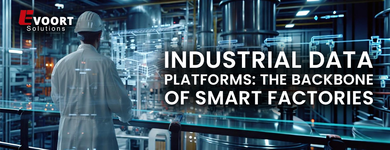 Industrial Data Platforms: The Backbone of Smart Factories